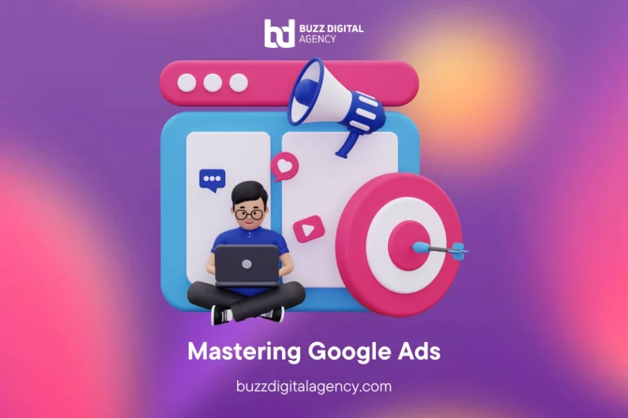 Mastering Google Ads_ Strategies to Maximize Your ROI